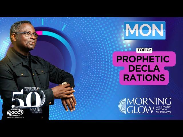 KICC Morning Glow | Prophetic Declarations | 18-11-2024