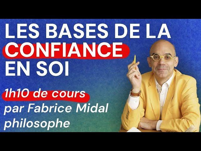 Les bases de la confiance en soi