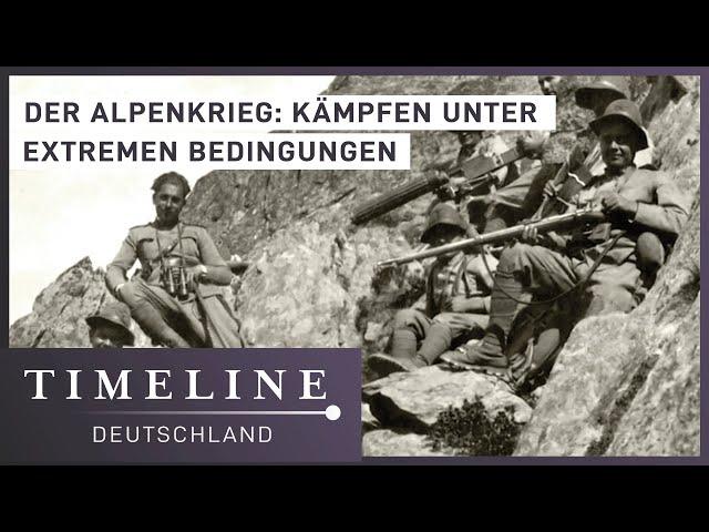 1. Weltkrieg Doku - Die Schlacht in den Alpen | Timeline Deutschland