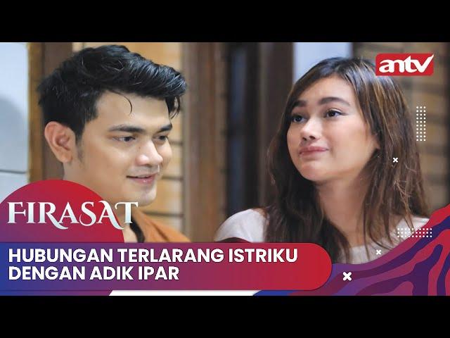 Adik Ipar Selingkuh Dengan Istriku | Firasat ANTV Eps 24 Full