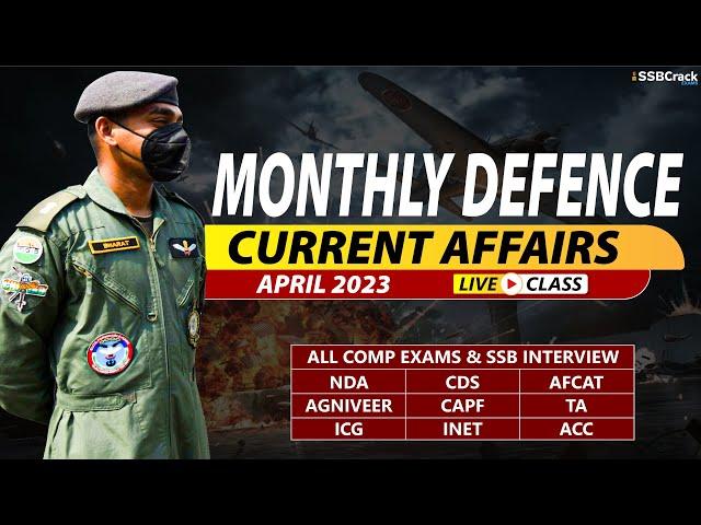 April 2023 | Monthly Defence Current Affairs For NDA CDS AFCAT SSB Interview