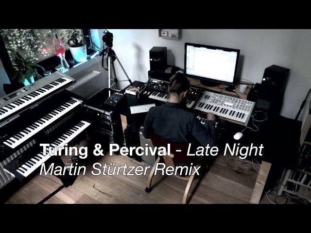 Turing & Percival - Late Night (Martin Stürtzer Remix)