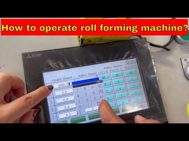 How to operate roll forming machine?