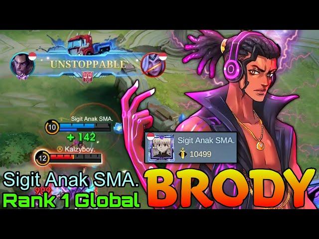 Monster Brody 10K+ Hero Power - Top 1 Global Brody by Sigit Anak SMA. - Mobile Legends