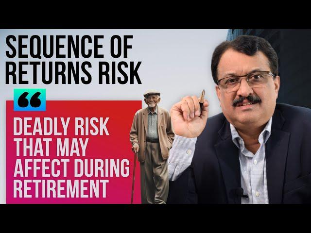 Sequence Of Returns Risk Deadly Risk That May Affect During Retirement