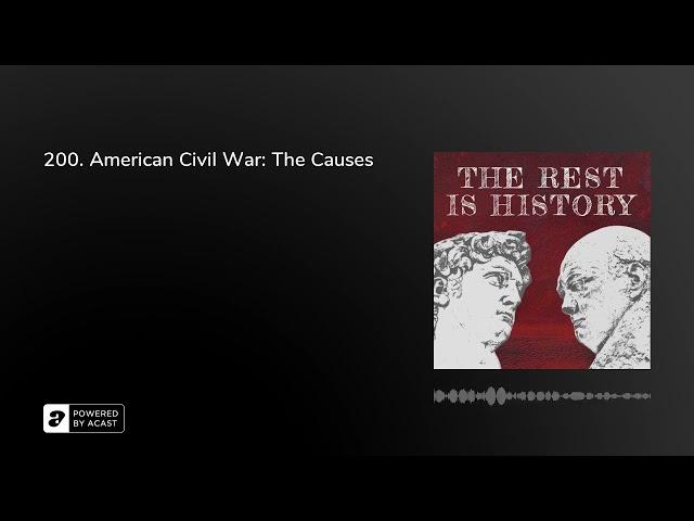 200. American Civil War: The Causes