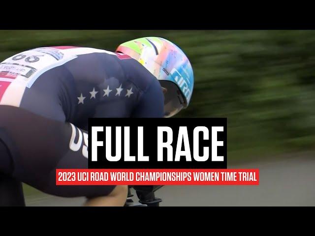 FULL RACE: 2023 UCI Road World Championships Elite Women's Time Trial