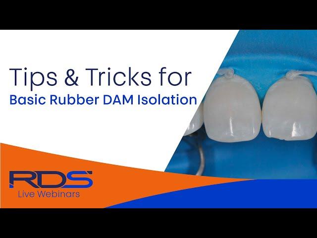 Tips and tricks basic rubber dam isolation. Part I