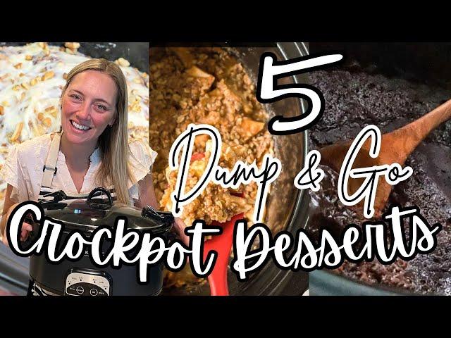 5 EASY DUMP & GO CROCKPOT DESSERTS | The Easiest Crockpot Recipes!