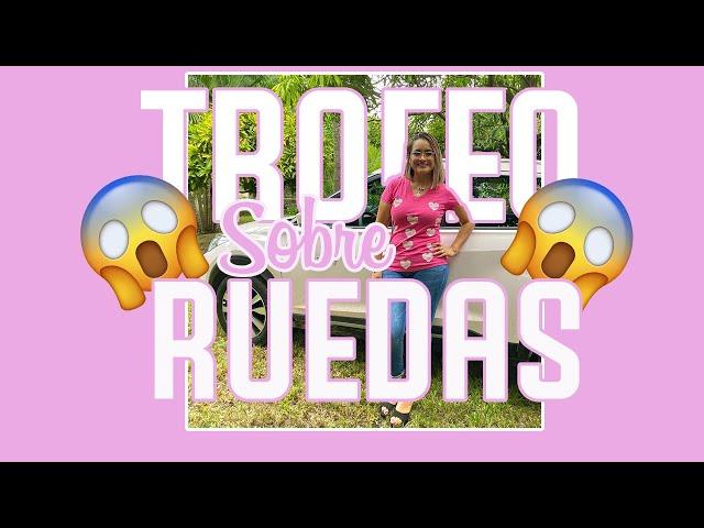 ¡ME ENTREGAN EL TROFEO SOBRE RUEDAS!   MORENA GUMETA