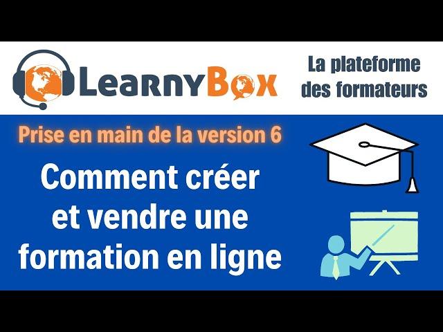 Prise en main de LearnyBox V.6 : Toutes les fonctionnalités expliquées