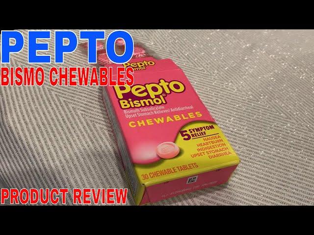   Pepto Bismol Chewables 