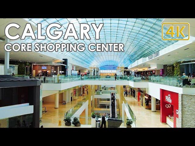 THE CORE MALL CALGARY | CANADA 2023 [4K]