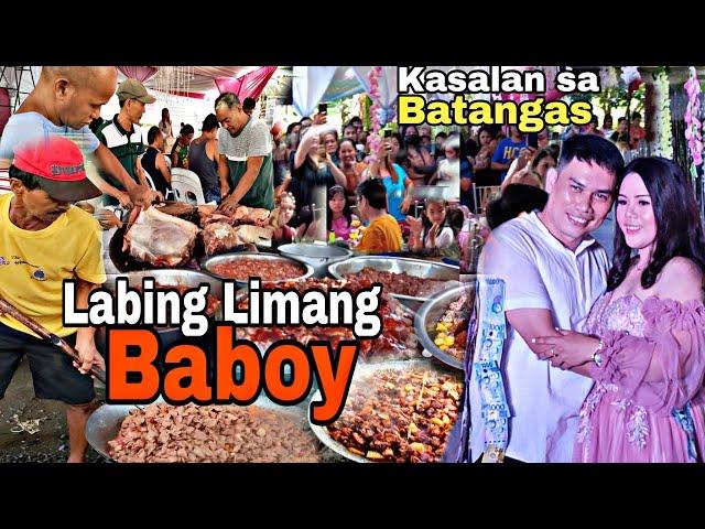 Kasalan sa Batangas "BAYSANAN" | Labing Limang Baboy | Handaan sa Probinsya