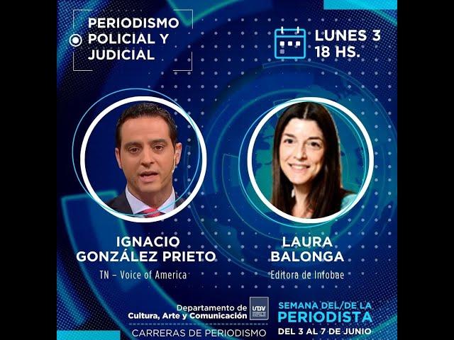 Periodismo Policial y Judicial | Semana del/la Periodista UNDAV 2024