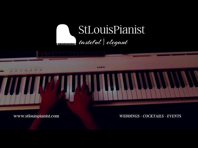 StLouis Pianist - Dave Becherer - Cocktail Solo Piano - "Close to You"  - the carpenters