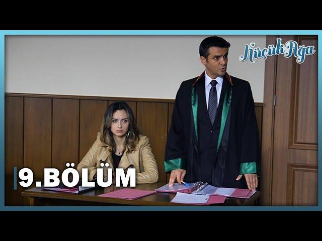 Küçük Ağa 9. Bölüm - FULL BÖLÜM