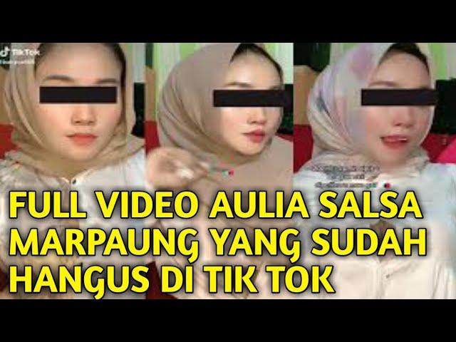 FULL VIDEO AULIA SALSA MARPAUNG YANG SUDAH HANGUS DI TIK TOK