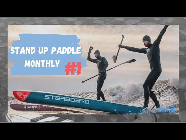 Stand Up Paddle Monthly #1
