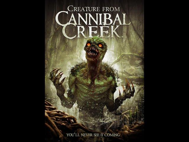 Have Cheetah,Will View Film Review No 8 - "Creature From Cannibal Creek" (2019)