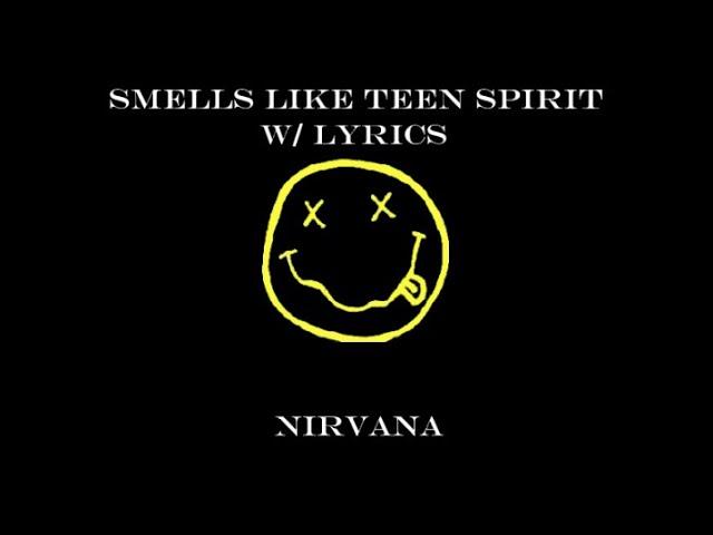 Smells Like Teen Spirit - Nirvana (Lyrics)