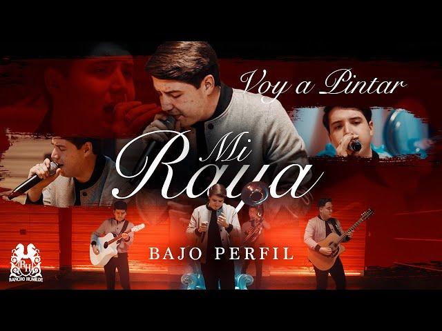 Bajo Perfil - Voy A Pintar Mi Raya [Official Video]