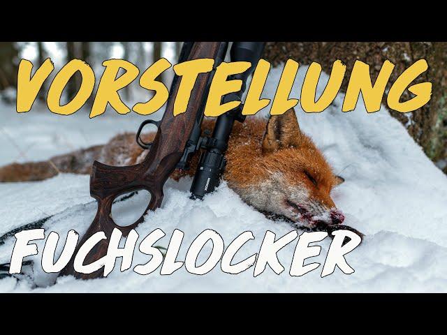 Vorstellung - Fuchslocker