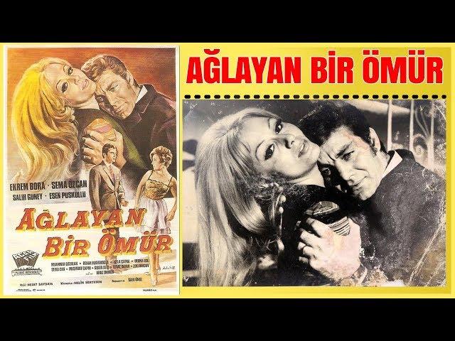 Ağlayan Bir Ömür | Ekrem Bora  Sema Özcan | Yeşilçam Filmi Full İzle