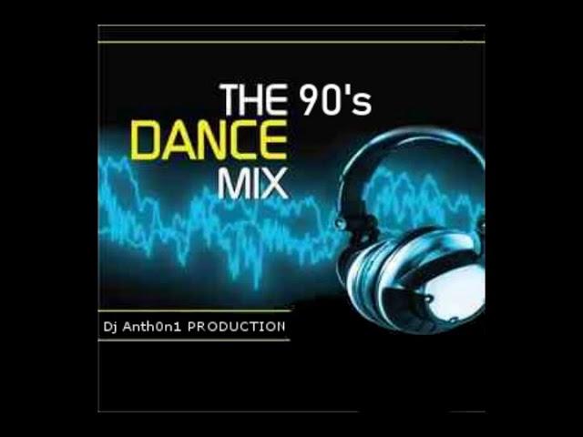 90's Dance Mix - Dj.Anth0n1