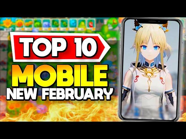 Top 10 NEW Mobile Games this February Android + iOS