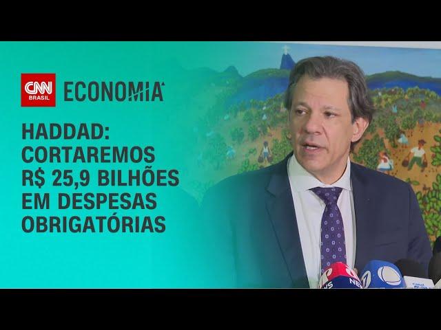 Haddad: Cortaremos de R$ 25,9 bilhões em despesas obrigatórias | CNN PRIME TIME