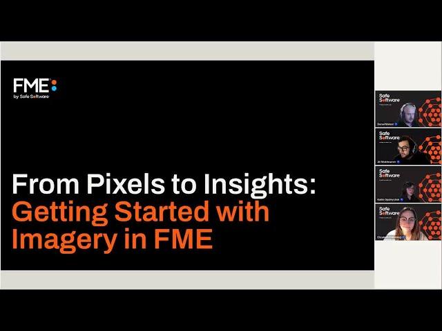 From Pixels to Insights: Getting Started with Imagery in FME