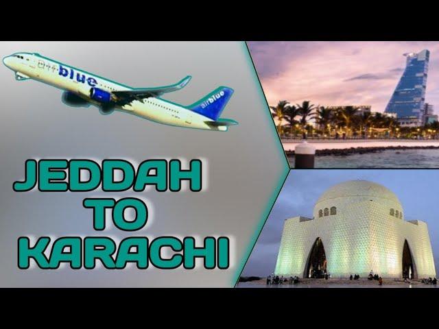 Air Blue - Jeddah to Karachi | Air Blue Flight ️ Review | Jeddah Street and Hajj Terminal Tour