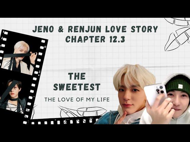 Noren Love Story Chapter 12. part 3 : The Sweetest - Noren Moment 2021 (Noren Huya, Jeno Baobei)