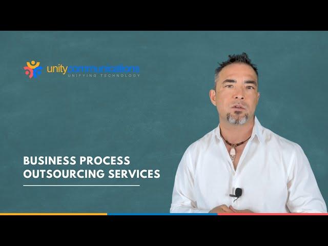 Business Process Outsourcing Services | Unity Communications