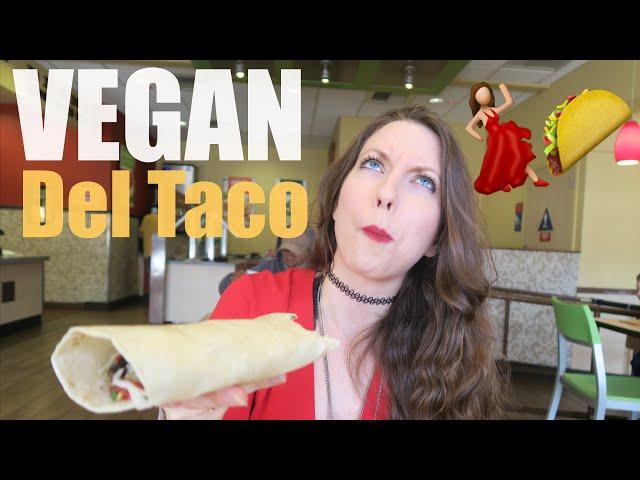 How to Order VEGAN at Del Taco [Dairy Free + WSLF + HCLF]