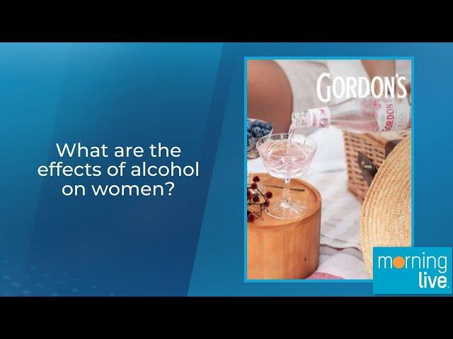 What are the effects of alcohol on women?