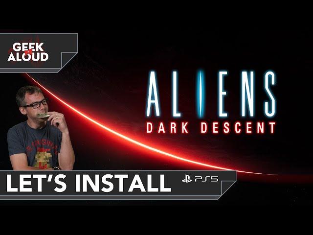 Let's Install - Aliens: Dark Descent [PlayStation 5 Pro] #gaming