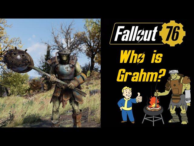 Who is Grahm? - Fallout 76