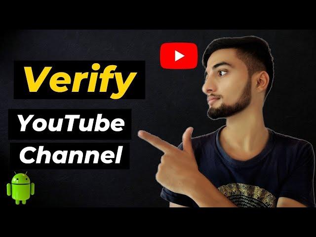 How to verify YouTube account || Verify YouTube channel on mobile || Verify youtube account 2021