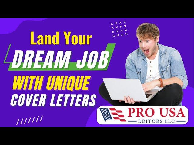 Get hired faster - Land more Interviews - Cover Letters Editing at Pro USA Editors LLC