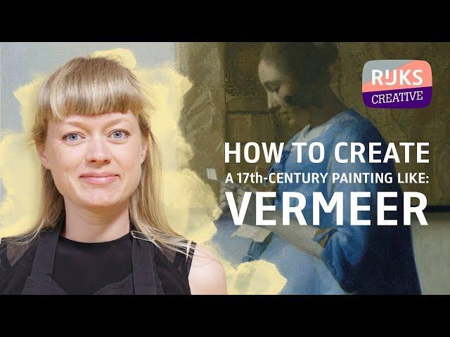 HOW to create a VERMEER painting | Rijksmuseum tutorial