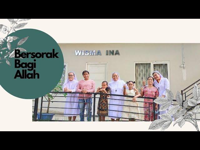 bersorak bagi Allah  -Janssen Grup- Sair & Lagu Sr.Yohana FM,ALMA