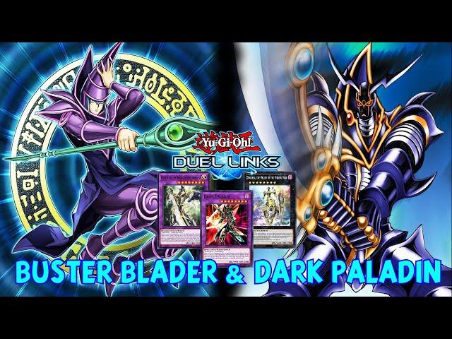 BUSTER BLADER & DARK PALADIN NEW SKILL AND SUPPORT DUEL LINKS + DECKLIST [YU GI OH! DUEL LINKS]