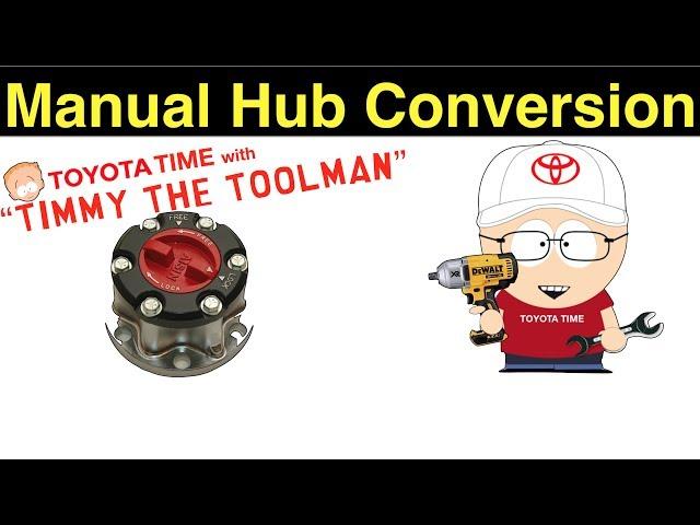 Toyota Manual Hub Conversion
