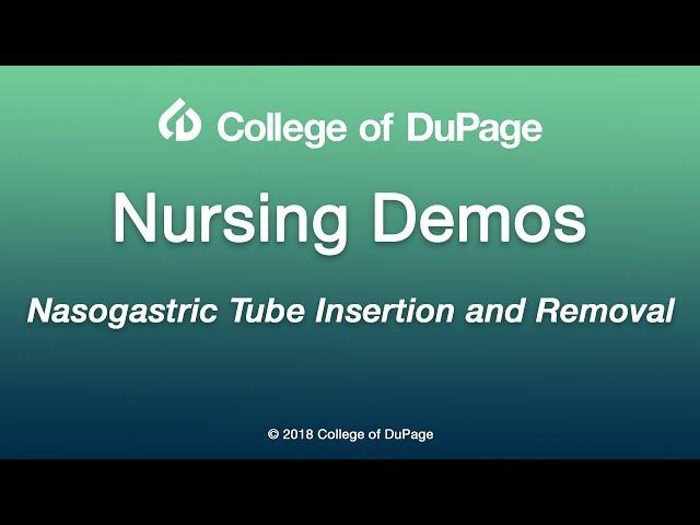 Nasogastric Tube Insertion and Removal