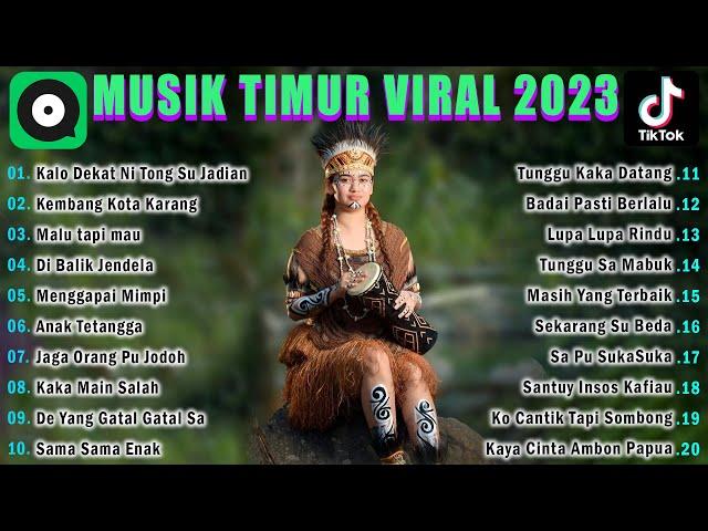 Lagu Timur Indonesia Full Album 2023 TERBAIK ~ Lagu Ambon Terbaru Dan Terpopuler 2023 Viral Tiktok