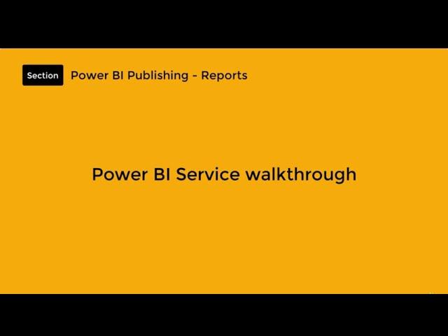 Power BI Service Walkthrough tutorial for beginners