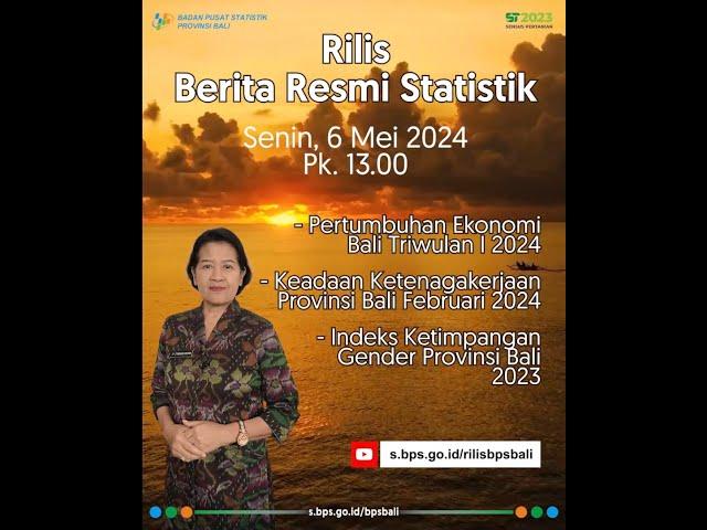 Rilis Berita Resmi Statistik Indikator Strategis Provinsi Bali 6 Mei 2024
