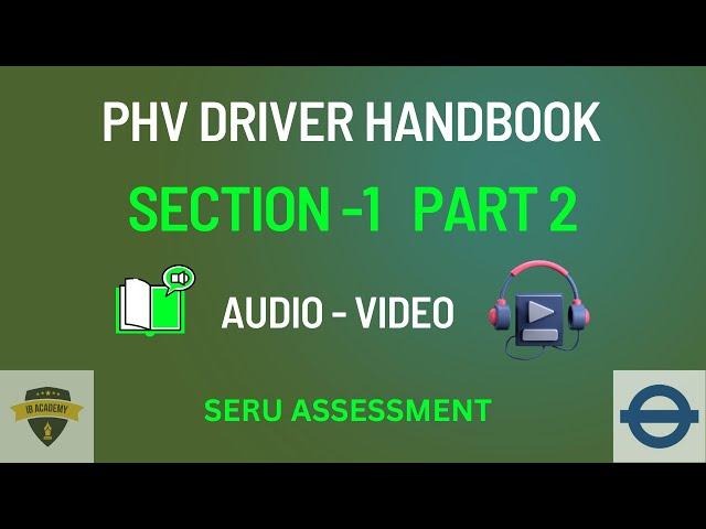 Section 1- Part 2 - SERU Assessment Audio visual  Free training #tfl, #phv, #seru, #taxi,  #london,